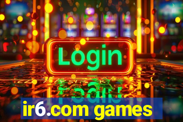 ir6.com games